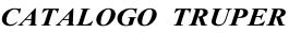 CATALOGO 	TRUPER
